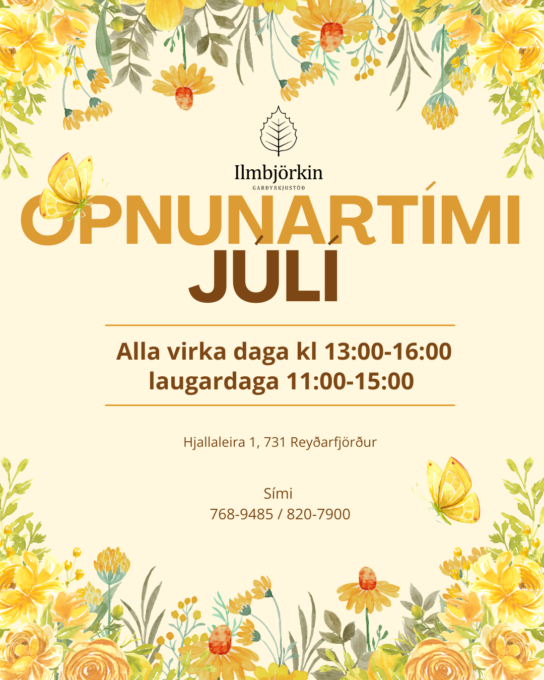 Opnunartími í Júlí 2026