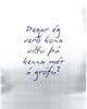 Þegar ég verð kona viltu þá kenna mér á gröfu?
